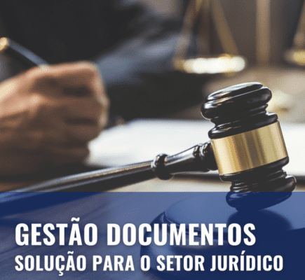 Gestão de documentos solução para o setor jurídico
