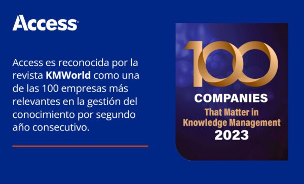 Access es reconocida por KMWorld como una de las 100 empresas más relevantes en la gestión del conocimiento por segundo año consecutivo