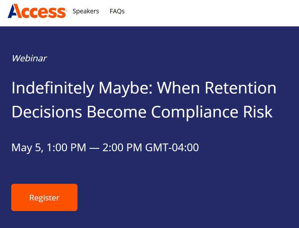 Indefinitely Maybe: When Retention Decisions Become Compliance Risk