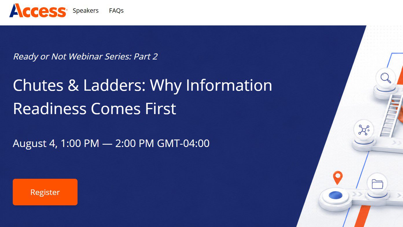 Chutes & Ladders: Why Information Readiness Comes First