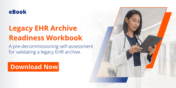 Legacy EHR Archive Readiness Workbook