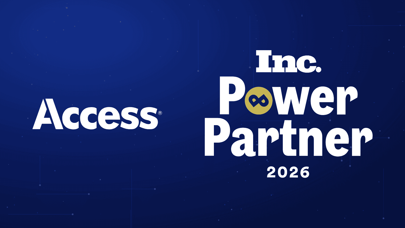 Access Recognized for the Fourth Time as an  Inc. Power Partner Award Winner